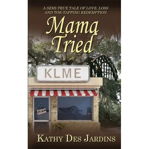 Mama Tried - Paperback