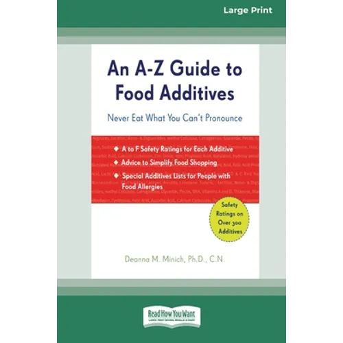 An A-Z Guide to Food Additives (16pt Large Print Edition) - Paperback