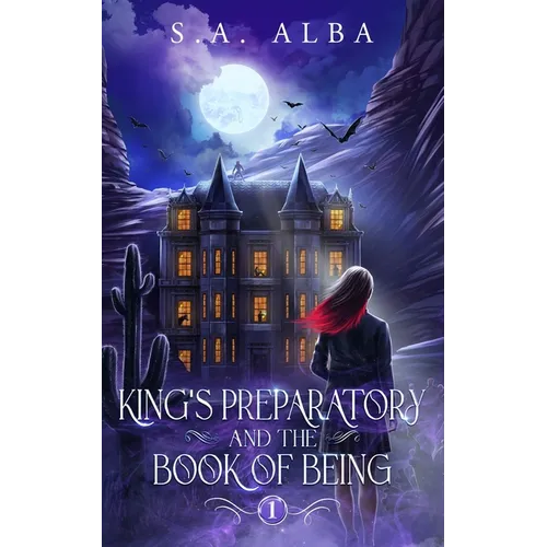 King's Preparatory and the Book of Being - Paperback