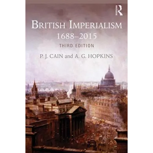 British Imperialism: 1688-2015 - Paperback