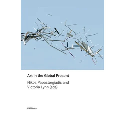 Art in the Global Present - Paperback