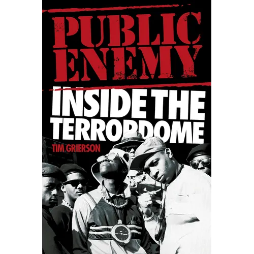 Public Enemy - Inside the Terrordome - Paperback