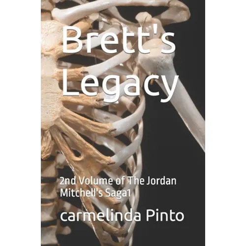 Brett's Legacy: 2nd Volume of The Jordan Mitchell's Saga1 - Paperback