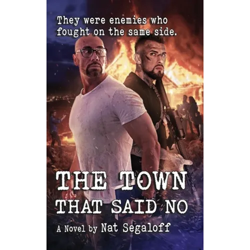 The Town That Said No (hardback) - Hardcover