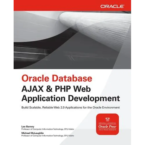 Oracle Database AJAX & PHP Web Application Development - Paperback