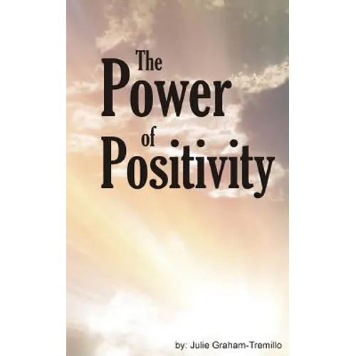 The Power of Positivity - Paperback