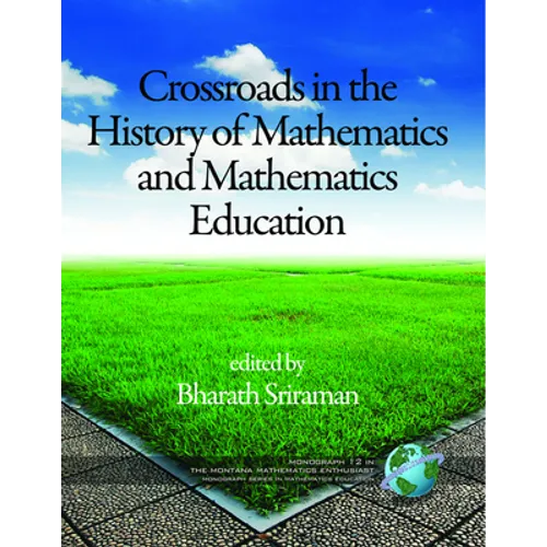 Crossroads in History of Mathematics and Mathematics Education - Paperback