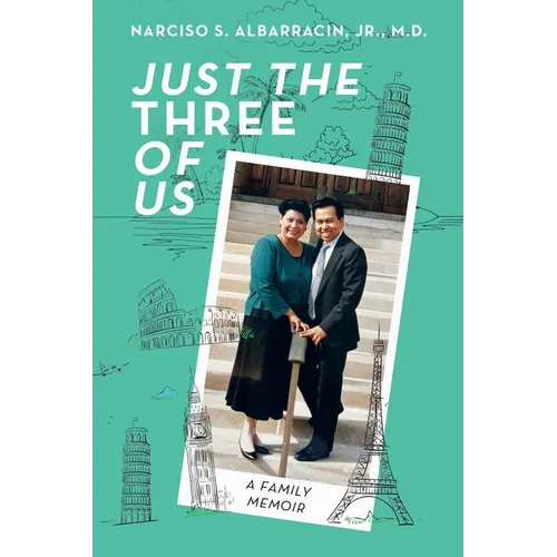 Just the Three of Us: A Family Memoir - Paperback
