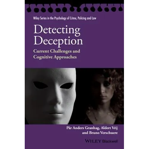Detecting Deception: Current Challenges and Cognitive Approaches - Paperback