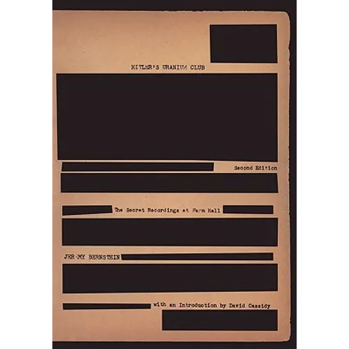 Hitler's Uranium Club: The Secret Recordings at Farm Hall - Paperback