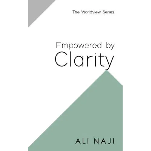 Empowered By Clarity - Paperback