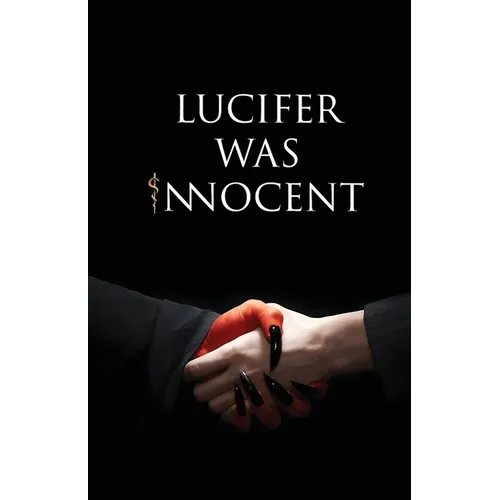 Lucifer was Innocent: The Red Pill - Paperback