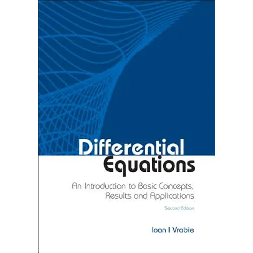 Differential Equations: An Introduction to Basic Concepts, Results and Applications (Second Edition) - Hardcover