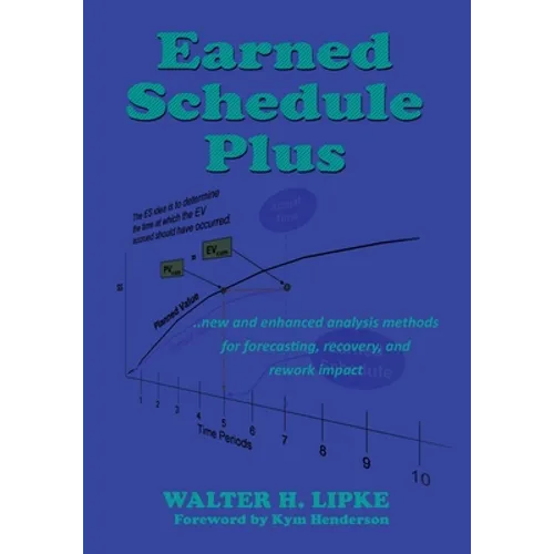 Earned Schedule Plus - Paperback