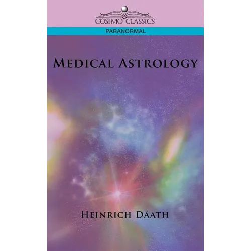Medical Astrology - Paperback