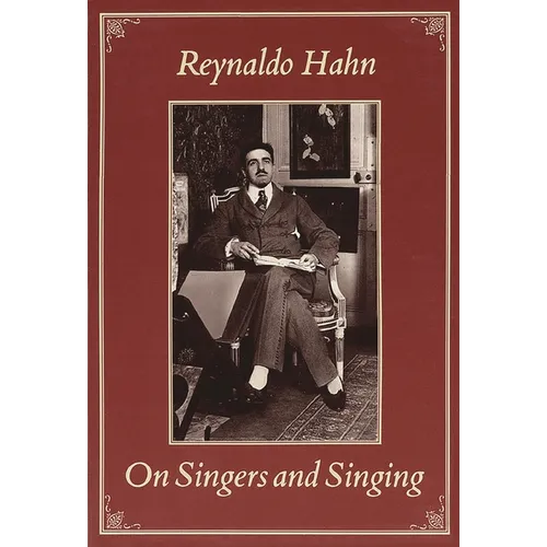On Singers and Singing - Hardcover