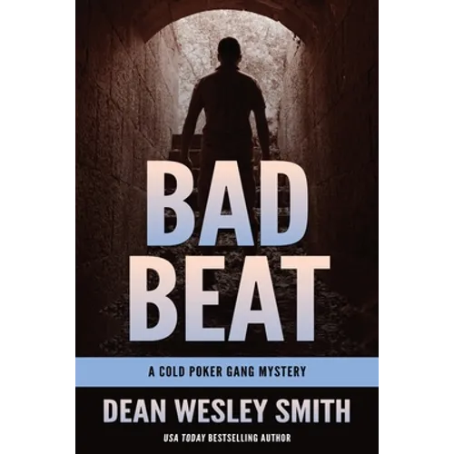 Bad Beat: A Cold Poker Gang Mystery - Paperback