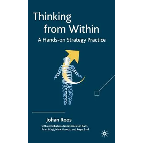 Thinking from Within: A Hands-On Strategy Practice - Hardcover