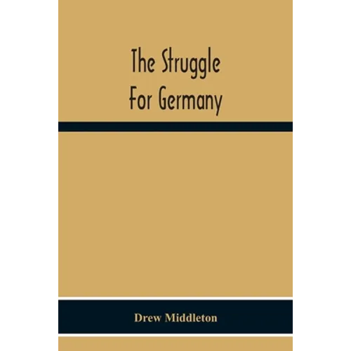 The Struggle For Germany - Paperback