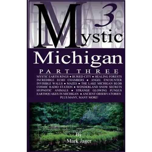 Mystic Michigan Part 3 - Paperback