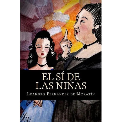 El sí de las niñas - Paperback