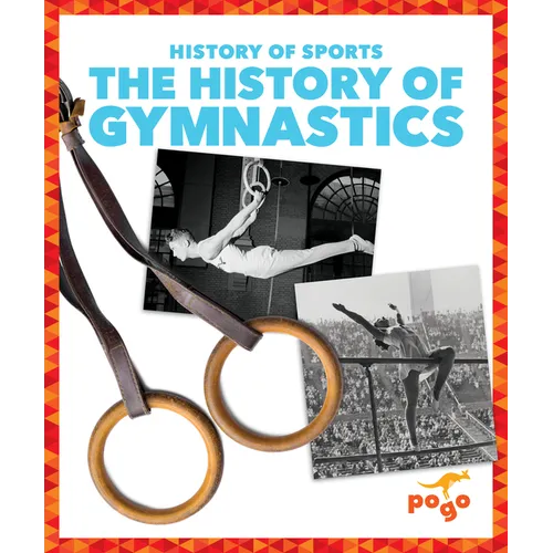 The History of Gymnastics - Library Binding