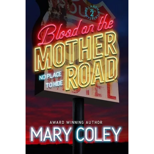 Blood on the Mother Road: No Place to Hide - Paperback