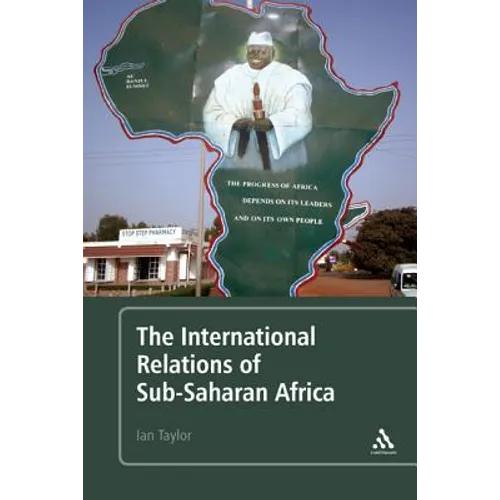 The International Relations of Sub-Saharan Africa - Paperback