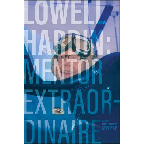 Lowell Hardin: Mentor Extraordinaire - Paperback