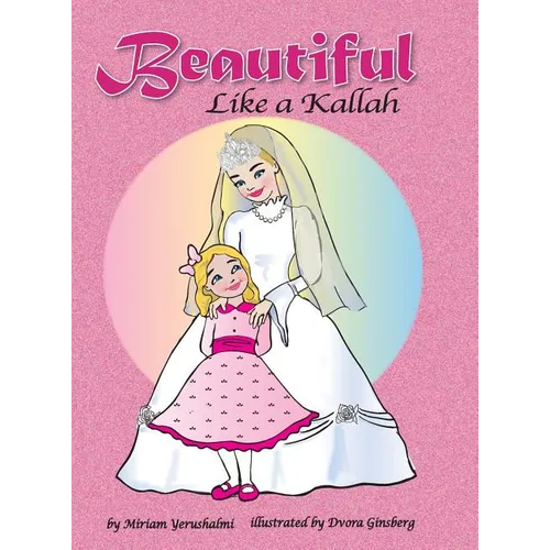 Beautiful Like a Kallah - Hardcover
