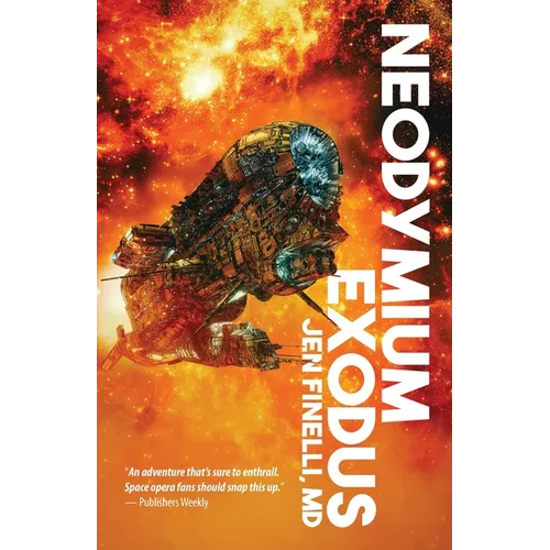 Neodymium Exodus - Paperback