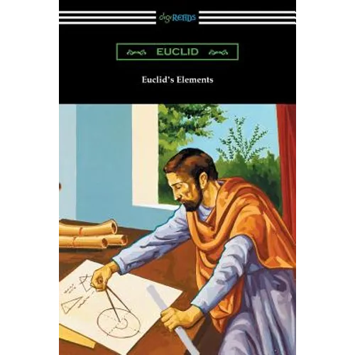 Euclid's Elements (The Thirteen Books) - Paperback