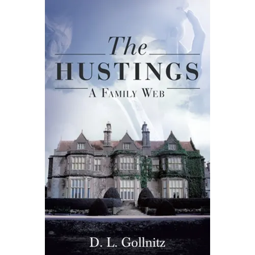 The Hustings: A Family Web: A Family Web - Paperback