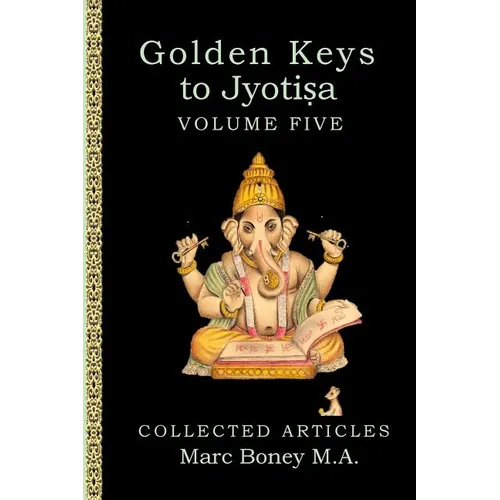 Golden Keys to Jyotisha: Volume Five - Paperback