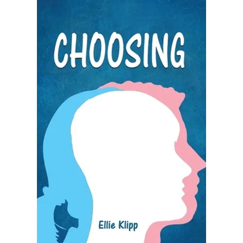 Choosing - Hardcover