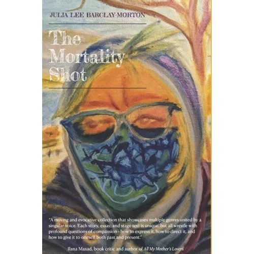 The Mortality Shot - Paperback