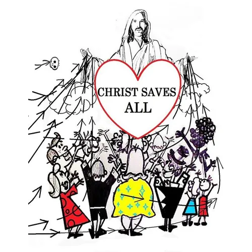 Christ Saves All: Universal Salvation - Paperback