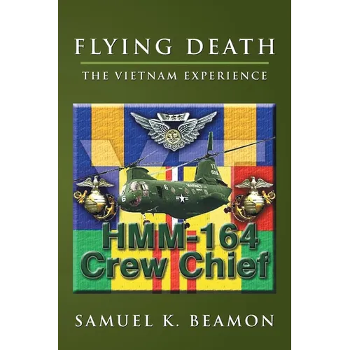 Flying Death: The Vietnam Experience - Paperback
