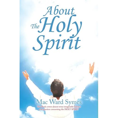 About The Holy Spirit - Paperback