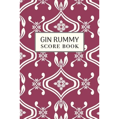Gin Rummy Score Book: 6x9, 110 pages, Keep Track of Scoring Card Games - Paperback
