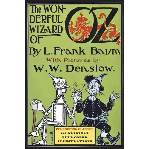 The Wonderful Wizard of Oz: (Illustrated first edition. 148 original full-color illustrations) - Paperback