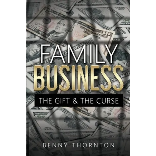 Family Business The Gift & The Curse - Paperback