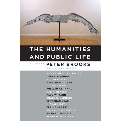 The Humanities and Public Life - Hardcover