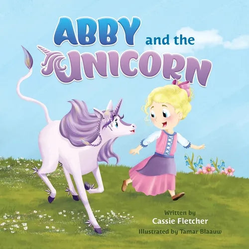 Abby and the Unicorn: A read-along and early reader book about having courage, sharing kindness, and finding love - Paperback