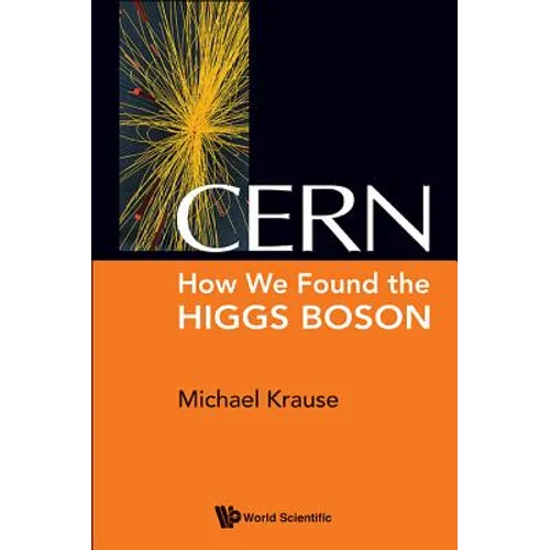 Cern: How We Found the Higgs Boson - Hardcover