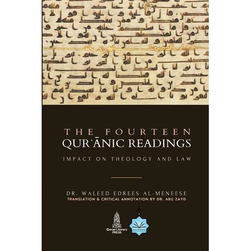 The Fourteen Quranic Readings: Impact on Theology and Law - Paperback