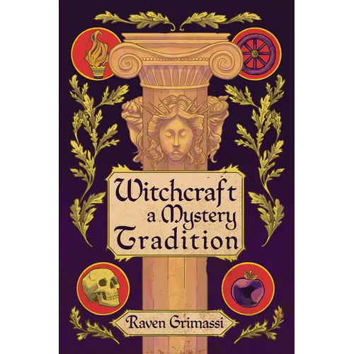 Witchcraft: A Mystery Tradition - Paperback