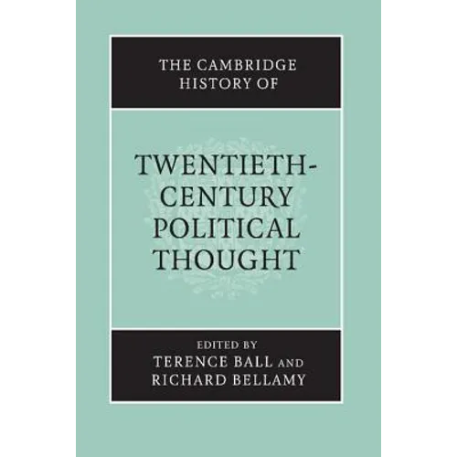 The Cambridge History of Twentieth-Century Political Thought - Paperback