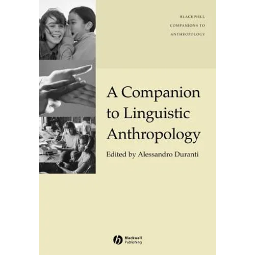 A Companion to Linguistic Anthropology - Paperback