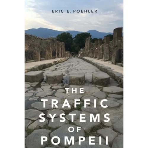 Traffic Systems of Pompeii - Paperback